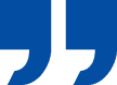 Blue double quotation mark symbol on a white background.